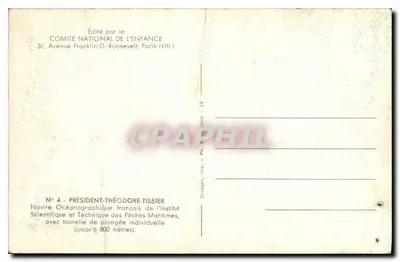 Navio oceanográfico francês — Instituto Científico e Técnico das Pescas Marítimas — Presidente Théodore Tissier — editor Comité National de l'Enfance — Verso