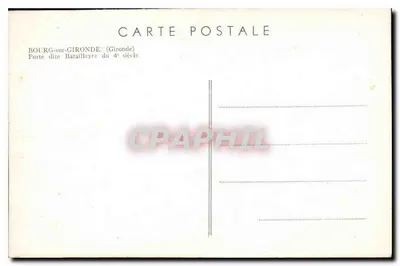 Bourg-sur-Gironde — Porta denominada Batailleyre do século IV — Carte postale — Verso