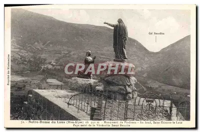 Nossa Senhora do Laus (Alpes Altos) — Monumento de Pindreau — Terra natal da Venerável Irmã Benoîte — editor: Propriedade dos Missionários