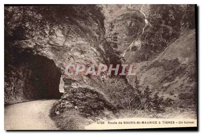 Rodovia de Bourg-St-Maurice a Tignes - Um túnel — ABEM - Edição «Les Jolis Coins de Savoie»