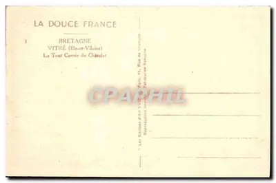 Vitré (Ille-et-Vilaine) — La Tour Carrée du Châtelet — Éditions d'Art Yvonne, Parigi — Verso