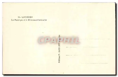 Lourdes — La Basilica e il Monumento Interallato — Edizione P. Doucet Lourdes — Verso