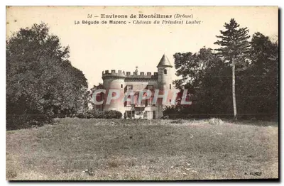 La Bégude de Mazenc - Castelo do Presidente Loubet - Entornos de Montélimar (Drôme)