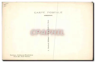 Most Trois Sautets — Oaza Aix-en-Provence — J. Gonlard, wydawca w Aix-en-Provence — Rewers