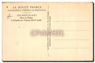 Les Baux (B.-du-R.) — Plac Kościoła i Kaplica Pasków (XVI wiek) — Les Éditions d'Art YVQ, Paris — Rewers