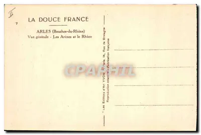Arles — Vista general — Las Arenas y el Ródano — Ediciones de Arte YVON, París — Reverso