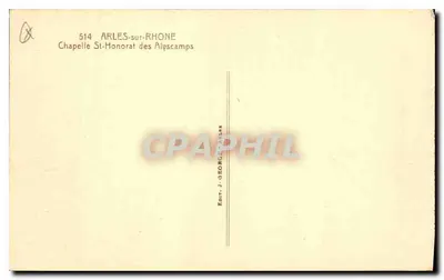 Kaplica św. Honorata w Alyscamps — Arles-sur-Rhône — Wyd. J. George — Rewers