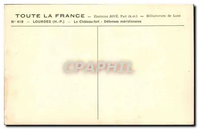 Il Castello forte - Difese meridionali — Tutta la Francia — Edizioni Jové, Pau (B.P.) — N° 418 — Verso
