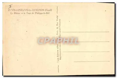 Villeneuve-lès-Avignon — El Ródano y la Torre de Felipe el Hermoso — Les Éditions d'Art — Reverso