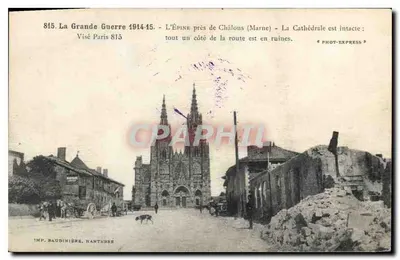 L'Épine près de Châlons (Marne) — La cathédrale intacte, tout un côté de la route en ruines — IMP. BAUDINIÈRE, NANTERRE