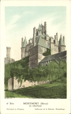 Montmort (Marne) — O Castelo — Coleção da Solução Pautaubege, 6ª Série