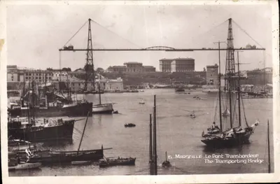 Marselha — O Ponte Transbordador — Edição La Cigogne, Marselha