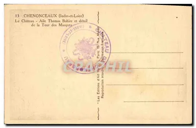 Zamek Chenonceau — Skrzydło Thomas Bohier i szczegół Wieży Marques — Les Éditions d'Art W. Paris — Rewers