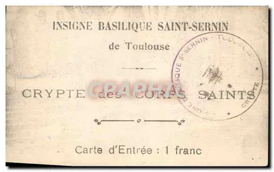 Cripta dos Corpos Santos — Basílica de São Sernim — Toulouse — Verso