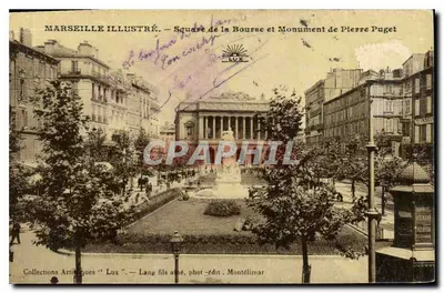 Marseille ilustrado — Square de la Bourse e Monument de Pierre Puget — Coleções Artísticas 'Lux', Lang filho mais velho, fot.-edit. Montélimar