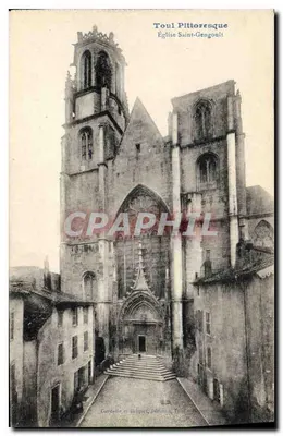 Toul Pitoresco — Igreja de Saint-Gengoult — Cardelle e Bignot, Toul