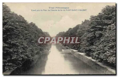 Toul Pittoresque — Canal visto do Pont du Chemin de fer de PONT-SAINT-VINCENT — Editor: C. D'Indelle e R. Brame, Toul