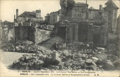 Senlis — Guerra Setembro 1914 — La Licorne, Rue Bellon e Rue Rougemaille — A. B.