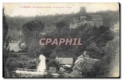 São Céneri - As margens da Sarthe - O velho Ponte - Igreja