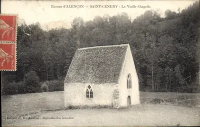 Envios de ALENÇON — SAINT-CENERY — A Velha Capela — Edição P. G. Alençon