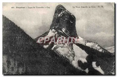 O Monte Alguille no inverno — Dauphiné, linha de Grenoble a Gap — Editor E. R. n° 499