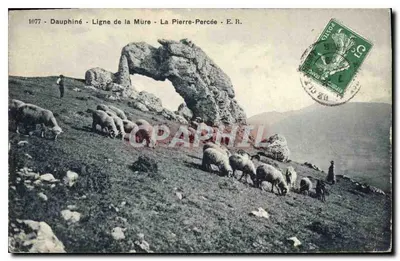 Dauphiné - Ligne de la Mûre - La Pierre-Percée - E.R. - n°1077