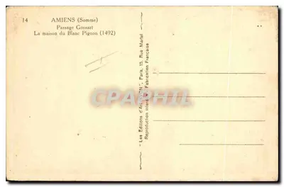 Amiens (Somme) — Przejście Gossart — Dom z Biało-Kopułkowym Dachem (1492) — Wydawnictwo Sztuki 'VON' Paryż — Rewers