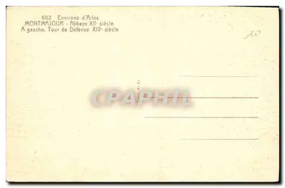 Montmajour — Abpia z XII wieku i wieża obronna z XIV wieku — Wydawca C. C. — Rewers