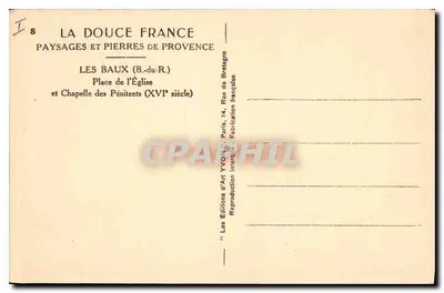 Les Baux (B.-du-R.) — Praça da Igreja e Capela dos Penitentes (século XVI) — Yvon, n° I 8 — Verso