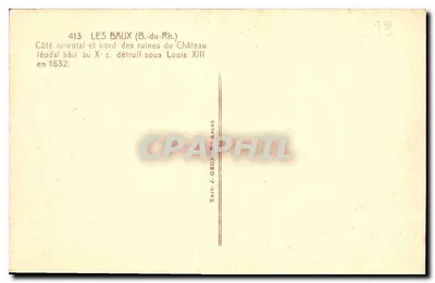 Les Baux (B.-du-Rh.) — Lado oriental e norte das ruínas do castelo feudal — Édit. J. George, Arlés — Verso