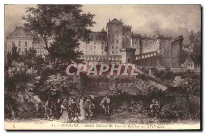 Mouilins - Velho Castelo dos Duques de Bourbon no século XVII