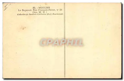 Moulin - Le Doyenné — Rue François Péron, n°24 — Collection du Syndicat d'Initiative Bourbonnais — Verso