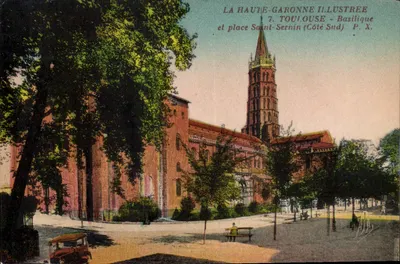 Toulouse - Basílica de São Sernim (Lado Sul) — LA HAUTE-GARONNE ILLUSTRÉE, P. X.
