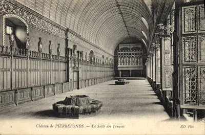 Castelo de PIERREFONDS — A Sala das Preuses — ND Phot
