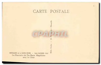 Primeira Encontro de Santa Maria Madalena com o Cristo — HOTELLERIE de la SAINTE-BAUME - Saint-ZACHARIE (Var) — Verso