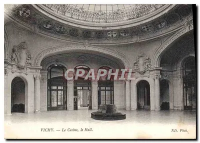 Vichy — Le Casino, le Hall — ND. Phot.