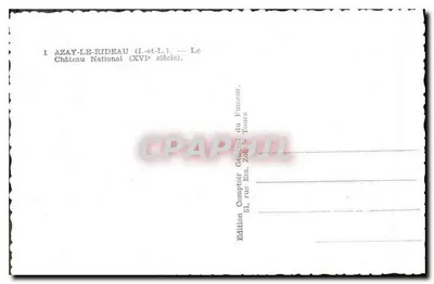 Azay-le-Rideau — Castelo Nacional (século XVI) — Edição Comptoir Général du Fumeur, 51, rue Em. Zol, Tours — Verso