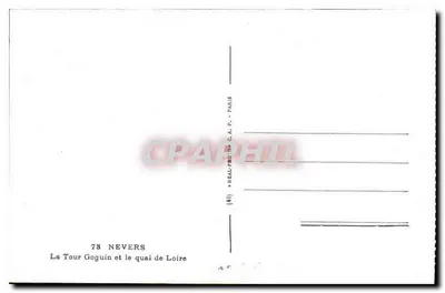 La Tour Goguin et le quai de Loire — Nevers — éditeur Cap — Rewers