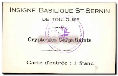 Cripta dos Corpos Santos — Basílica de São Sernim de Toulouse — Insignia de entrada — Verso
