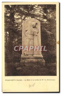 Mouchamps (Vendée) - A Estela da Tumba do Sr. G. Clémenceau