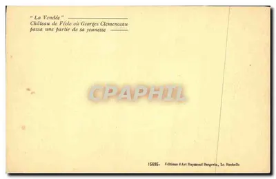 Zamek Féole — Georges Clemenceau — Éditions d'Art Raymond Bergévin, La Rochelle — Rewers