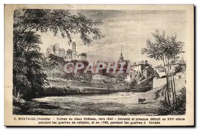 Montaigu (Vendée) — Ruínas do Velho Castelo, cerca de 1840 — Destruído e quase destruído no século XVI