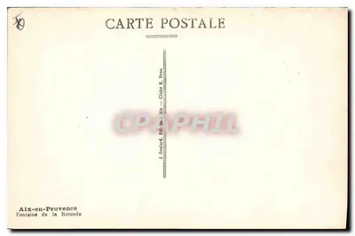 Aix-en-Provence — Fontaine de la Rotonde — J. Gouhard, Aix — Verso