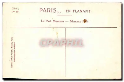 Il Parco Monceau — Monceau Park — Edizione d'Arte YVON — Verso