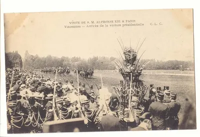 Vincennes — Arrivée de la voiture présidentielle — Visite de S.M. Alphonse XIII à Paris
